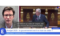 Budget 2025 : le gouvernement est-il en train de céder ?