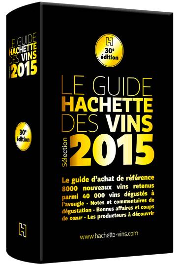 "Le Guide Hachette des Vins 2015", Hachette Vins, 3 septembre 2014©all rights reserved