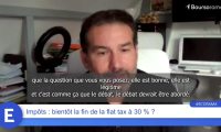 Impôts : bientôt la fin de la flat tax à 30% ?