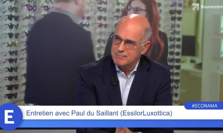 Paul du Saillant (DGD d'EssilorLuxottica) : "Notre thermomètre, ce n'est pas le cours de Bourse !"