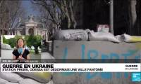 Guerre en Ukraine : autrefois station prisée, Odessa est désormais une ville fantôme
