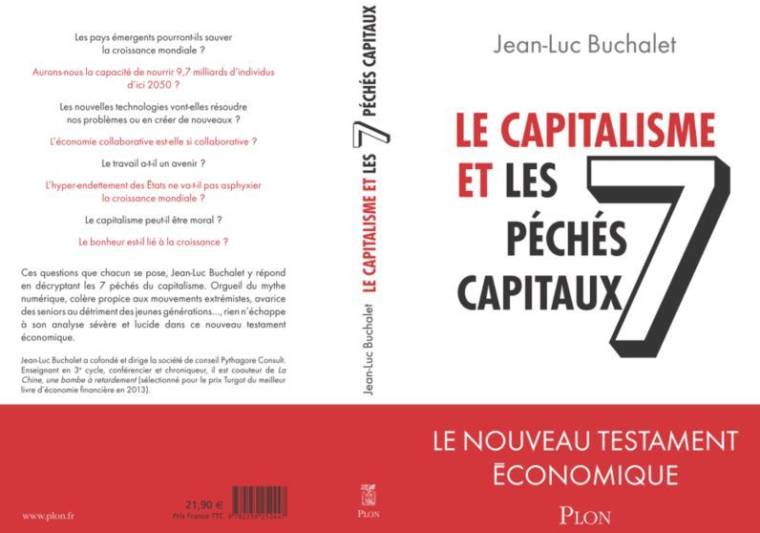 Le Capitalisme et les 7 péchés capitaux, le dernier livre de Jean-Luc Buchalet. (crédit : DR)