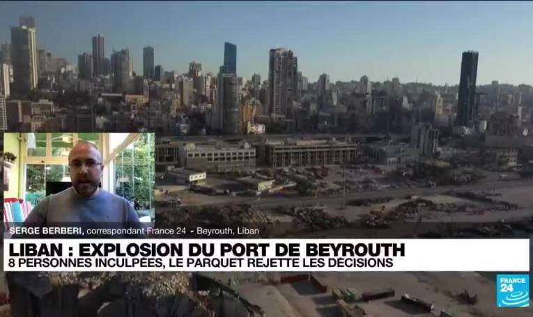 Enquête sur l'explosion du port de Beyrouth : 8 personnes inculpées, les décisions rejetées