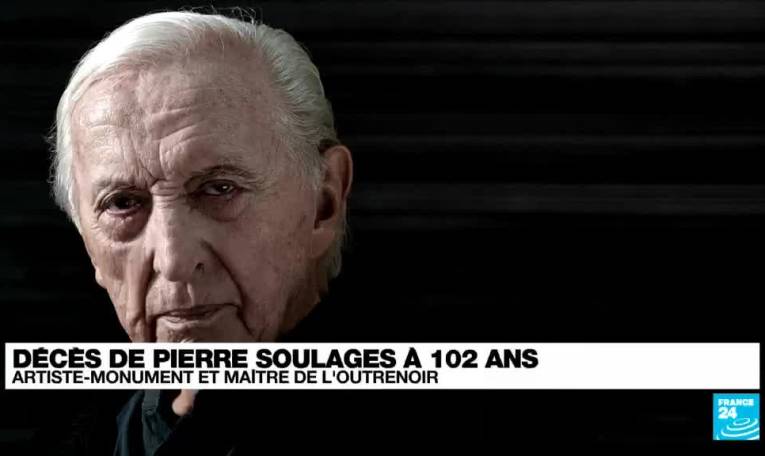 L'artiste-monument et maître de "l'outrenoir" Pierre Soulages est décédé à l'âge de 102 ans