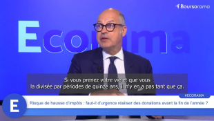 Risque de hausse d'impôts : faut-il d'urgence réaliser des donations avant la fin de l'année ?