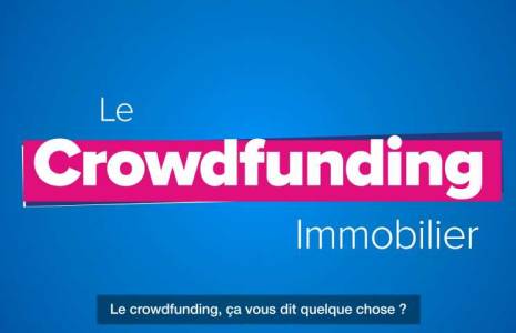 3 minutes pour comprendre le crowdfunding immobilier