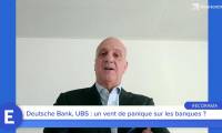 Deutsche Bank, UBS : un nouveau vent de panique sur les banques ?