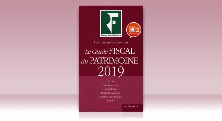 Une critique du «Guide fiscal du patrimoine 2019». (DR)