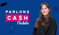 Parlons Cash Hebdo n°138 - samedi 24 septembre